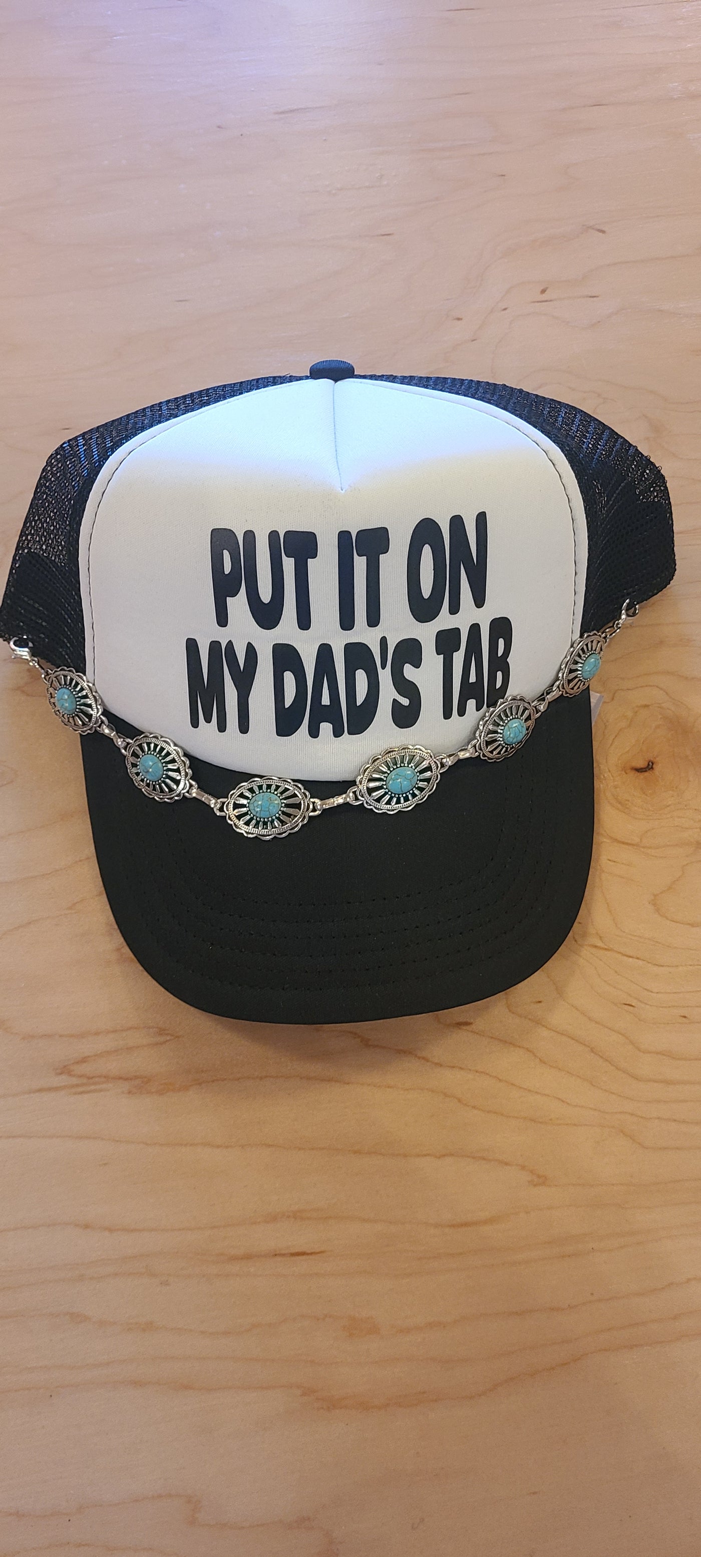 Put it On My Dads Tab Trucker Hat