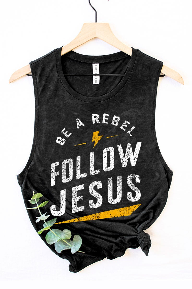 Be A Rebel Follow Jesus Tank **PREORDER**
