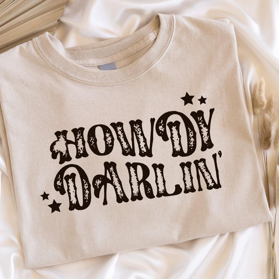 Howdy Darlin T-shirt